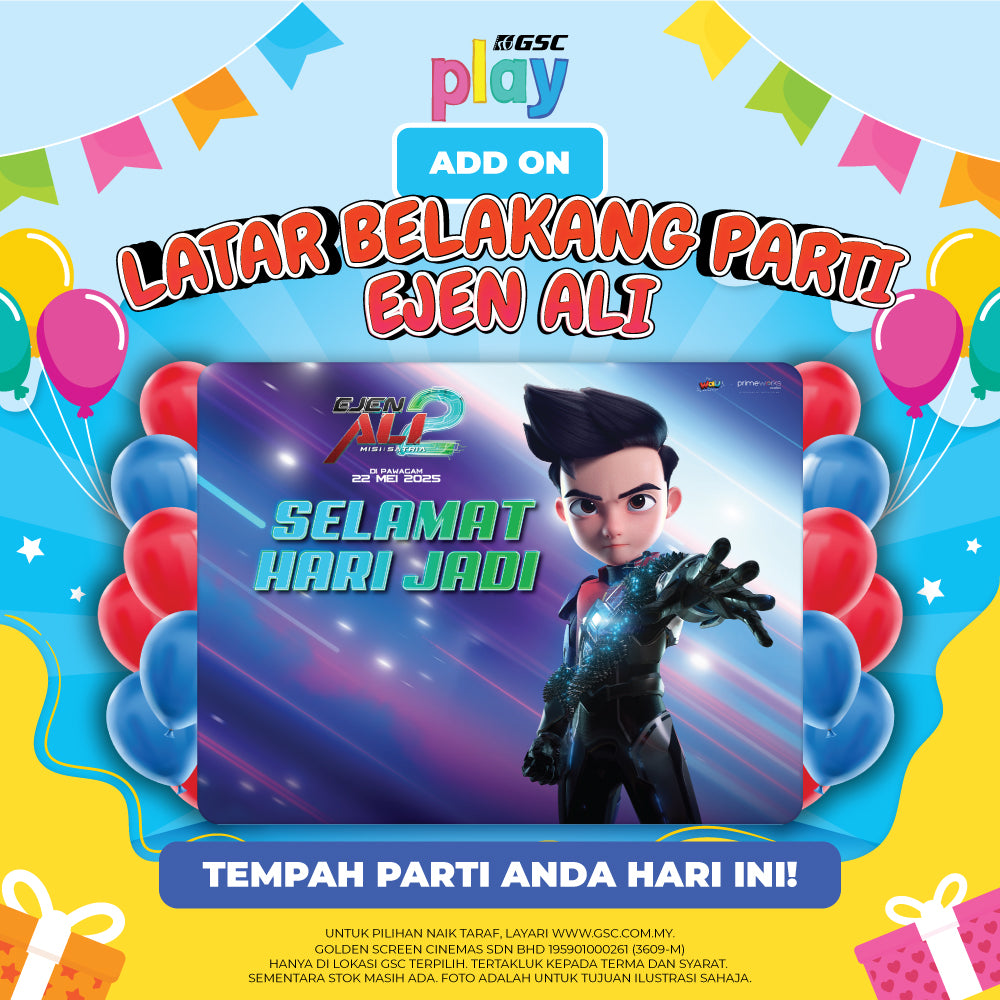 GSC Play Birthday & Movie Party Package (Ejen Ali 2)