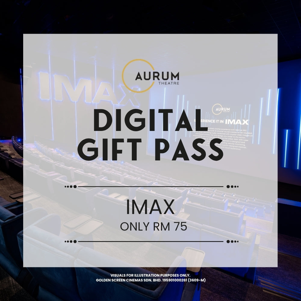 Aurum Theatre IMAX Digital Pass (The Exchange TRX, KL)