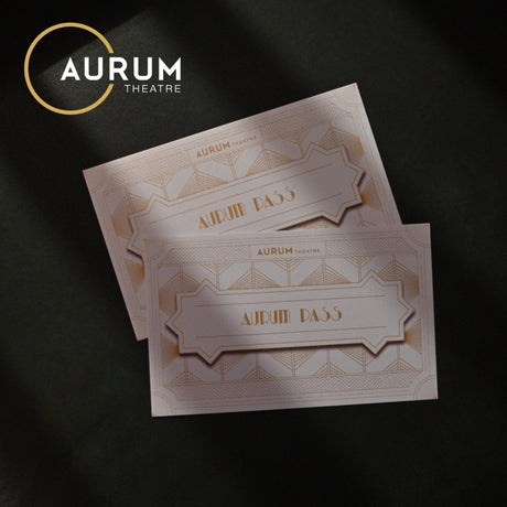 Aurum Theatre Physical Gift Pass (The Gardens Mall, KL & Southkey, JB)