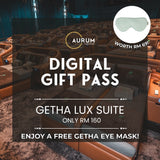 Aurum Theatre Digital Gift Pass - Getha Lux Suite (The Gardens Mall, KL & Southkey, JB)