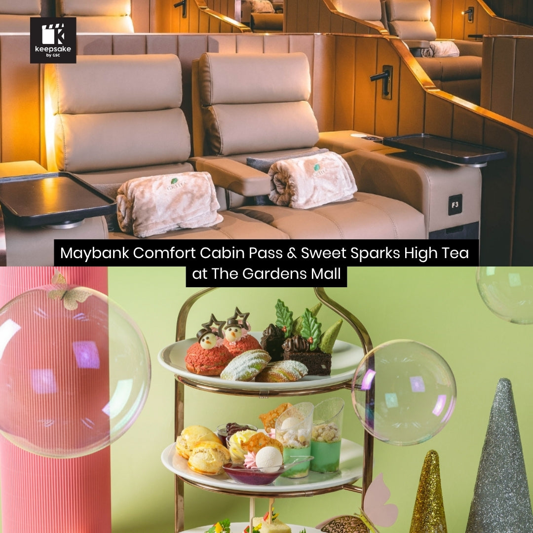 Maybank Comfort Cabin Pass & Sweet Sparks High Tea at The Gardens Mall